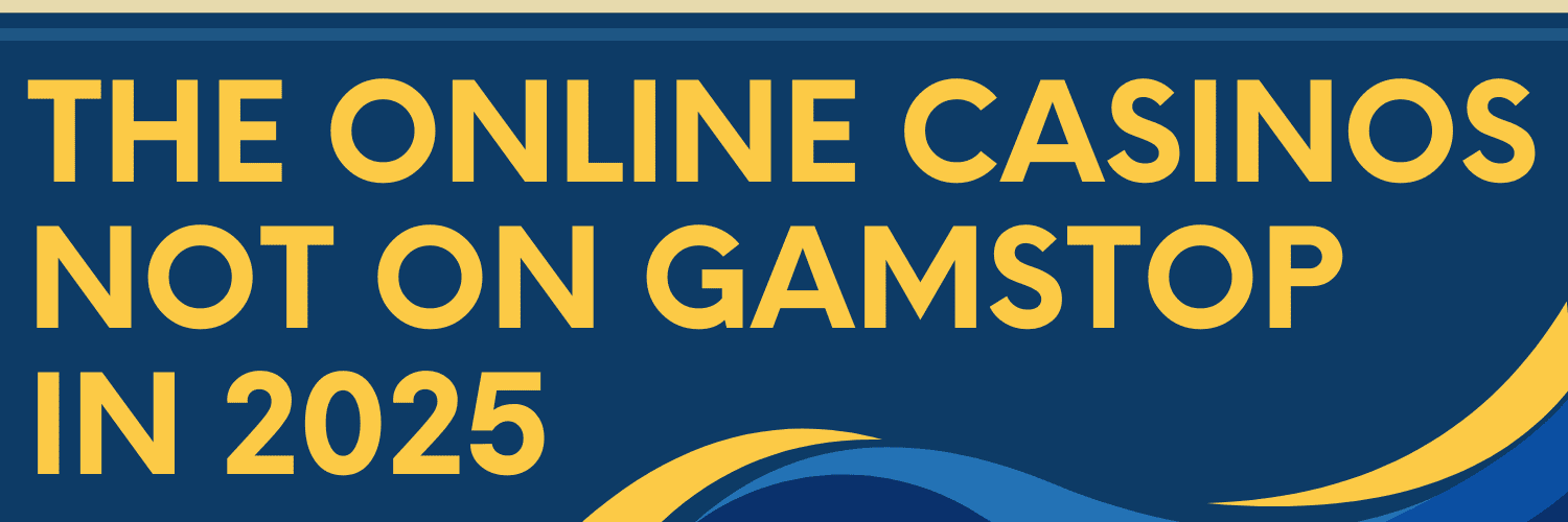 Not on Gamstop Casinos A Comprehensive Overview