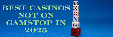 Exploring Casinos Outside GamStop Your Guide to Non-Restricted Gaming Exploring Casinos Outside GamStop Your Guide to Non-Restricted Gaming