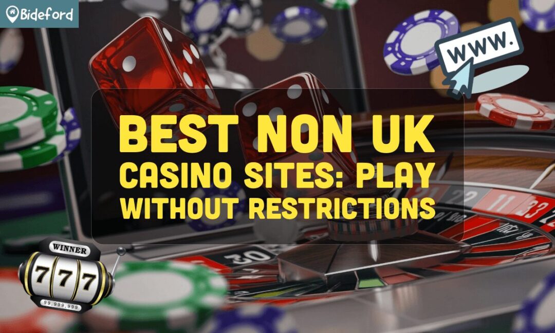 Exploring Non-UK Online Casinos A New Gambling Frontier